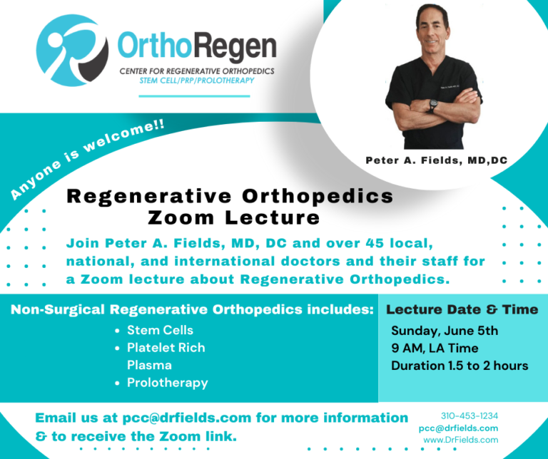Regenerative Orthopedics Lecture by Peter A. Fields, MD, DC on Zoom